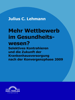 cover image of Mehr Wettbewerb im Gesundheitswesen?